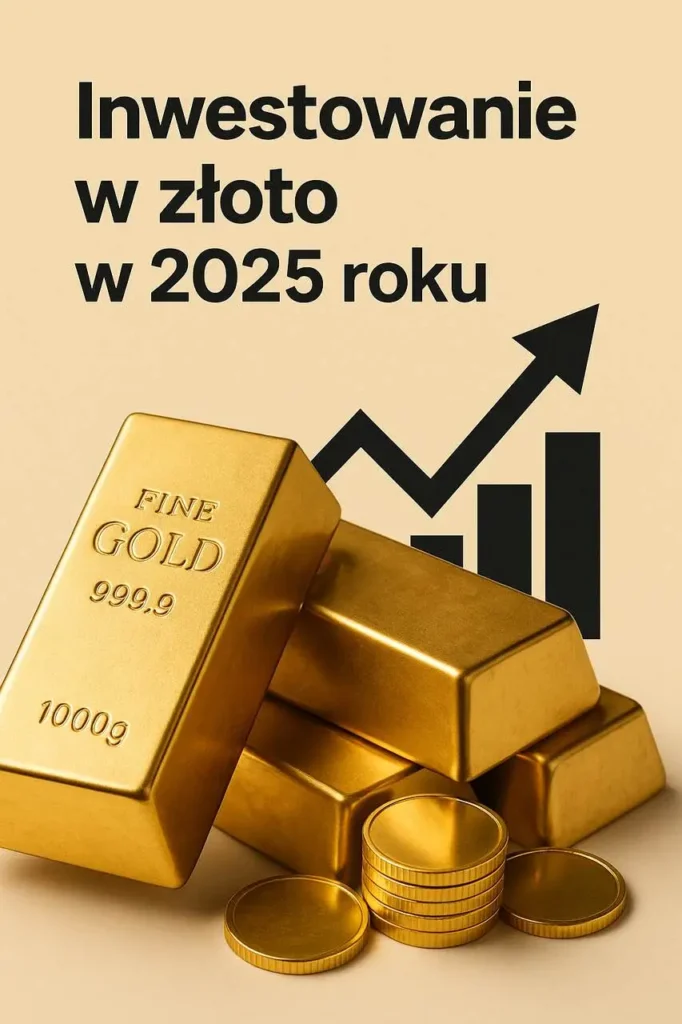 Kompletny przewodnik inwestowania w złoto dla Polaków 2025: Jak bezpiecznie zacząć i uniknąć kosztownych błędów